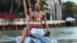 YG-Pop It Shake It Music Video